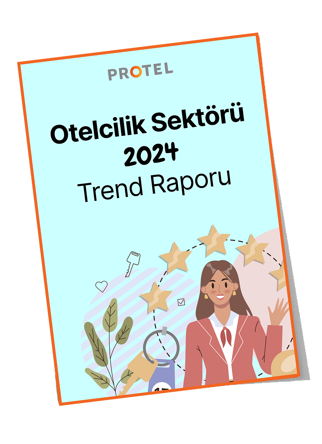Otelcilik Sektörü 2024 Trend Raporu