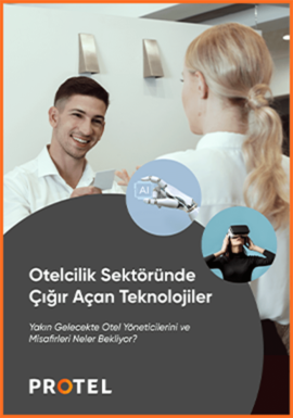 Otelcilik Sektöründe Çığır Açan Teknolojiler