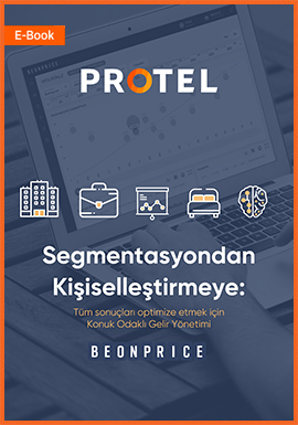 Segmentasyondan Kişiselleştirmeye:
Tüm sonuçları optimize etmek için Konuk Odaklı Gelir Yönetimi